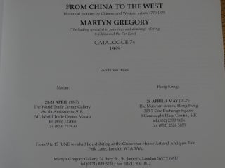 From China to the West: Historical Pictures by Chinese and Western Artists 1770-1870 (Catalogue 74)