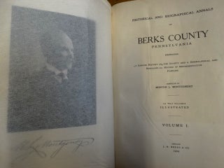 Historical and Biographical Annals of Berks County, Pennsylvania, embracing A Concise History of the County and a Genealogical and Biographical Record of Representative Families (2 vols.)