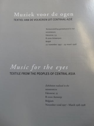 Muziek voor de ogen: textiel voor de volkeren uit Centraal-Azie = Music for the Eyes: Textile from the Peoples of Central Asia