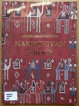 Item #154139 Azerbaijani Carpets: Nakhchivan Group. Vidadi Muradov