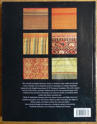 Through the Thread of Time: Southeast Asian Textiles: The James H W Thompson Foundation Symposium Papers