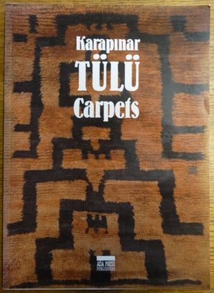Item #154189 Tülü: Karapinar Carpets (The Collection of Dr. Ayan Gülgönen). Ferit Edg&uuml
