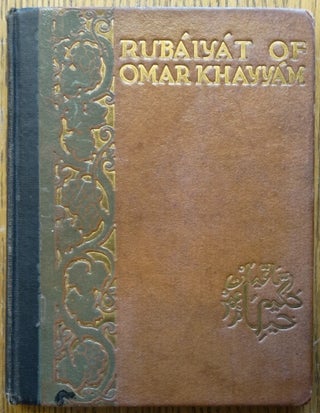 Item #154270 Rubaiyat of Omar Khayyam, The Astronomer-Poet of Persia. Edward Fitzgerald, Wilfrid...