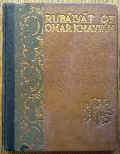 Item #154270 Rubaiyat of Omar Khayyam, The Astronomer-Poet of Persia. Edward Fitzgerald, Wilfrid J. Jones.