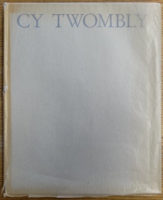 Item #154336 Cy Twombly: Paintings and Sculptures, 1951 and 1953. Robert Motherwell