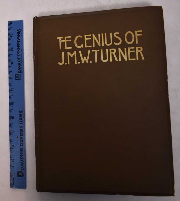 Item #15438.1 The Genius of J. M. W. Turner. Charles Holme.