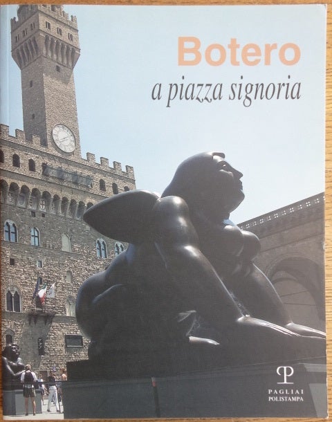 Item #154433 Botero: a piazza signoria. Vittorio Sgarbi.