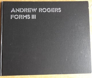 Item #154441 Andrew Rogers: Forms III. Andrew Rogers, Frances Lindsay