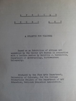 African Negro Art: A Bulletin for Teachers