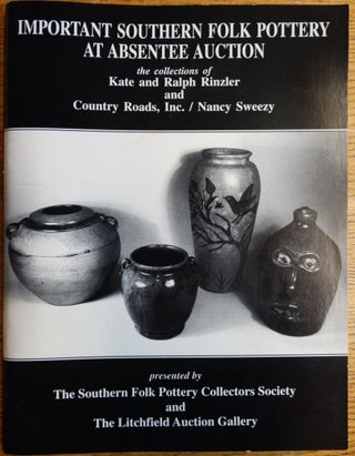 Item #154487 Important Southern Folk Pottery at Absentee Auction: the collections of Kate and...