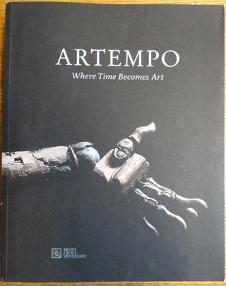Item #154493 Artempo: Where Time Becomes Art. Aexl Vervoordt, Mattijs Visser