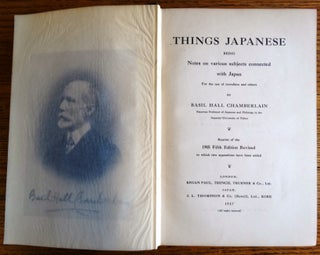 Things Japanese: being Notes on various subjects connected with Japan, For the use of travellers and others