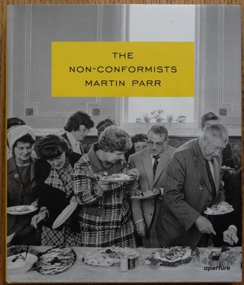 Item #154558 The Non-Conformists: Martin Parr. Susie Parr, Martin Parr.
