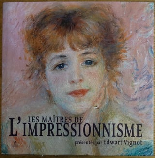 Item #154646 Les Maitres de l'impressionnisme. Edwart Vignot