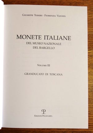Monete Italiane: Del Museo Nazionale del Bargello, Volume III, Granducato di Toscana