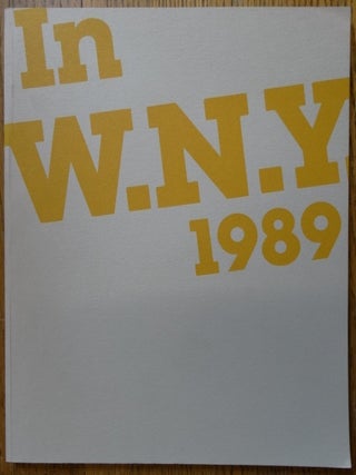 Item #15469 In Western New York 1989. NY: Albright-Knox Art Gallery Buffalo, 1989, May 6 to June 18