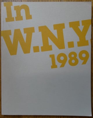 Item #15469 In Western New York 1989. NY: Albright-Knox Art Gallery Buffalo, 1989, May 6 to June 18