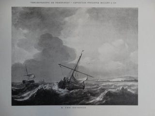Album de Planches de l'Exposition de Maitres Hollandais du XVIIe Siecle; organisee par MM. Frederik Muller & Cie dans leurs Galeries Doelenstraat 16-18 a Amsterdam a l'Occasion du Tercentenaire de Rembrandt