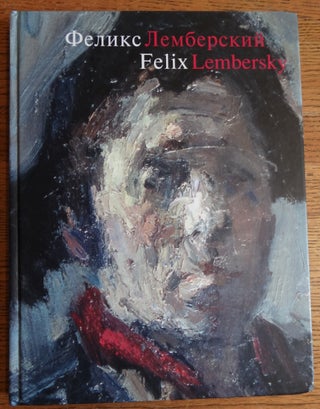 Item #154734 Felix Lembersky 1913 - 1970. Yelena Lembersky
