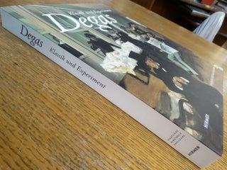 Degas: Klassik und Experiment