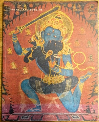 Item #154840 Sacred and Sublime: Art from India and Southeast Asia. Carlton Rochell Asian Art