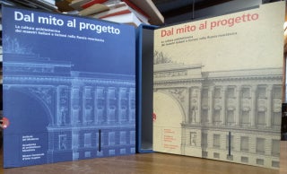 Item #154900 DAL MITO AL PROGETTO: LA CULTURA ARCHITETTONICA DEI MAESTRI ITALIANI E TICINESI...