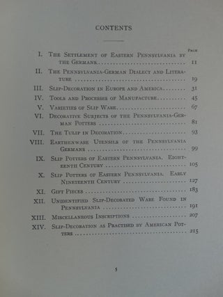 Tulip Ware of the Pennsylvania-German Potters: An Historical Sketch of the Art of Slip-Decoration in the United States
