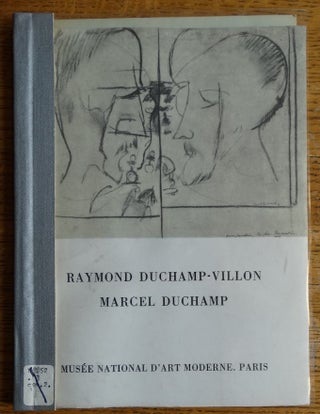Item #154929 Raymond Duchamp-Villon (1876-1918), Marcel Duchamp (1887- ). Jean Cassou, Bernard...