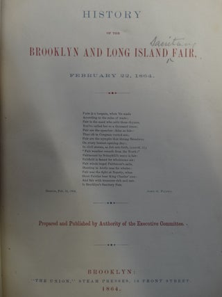 History of the Brooklyn and Long Island Fair, February 22, 1864 (Sanitary Fair)