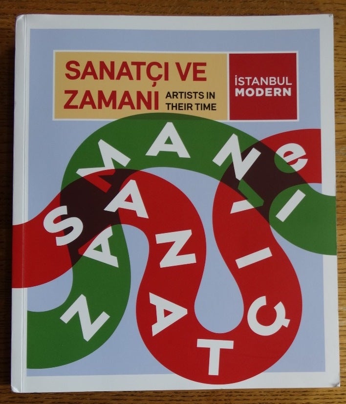 Item #154991 Sanatci ve Zamani / Artists in Their Time. N. Can Kantarci.