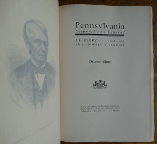 Pennsylvania, Colonial and Federal, a History: 1608-1903 -- Volume Three