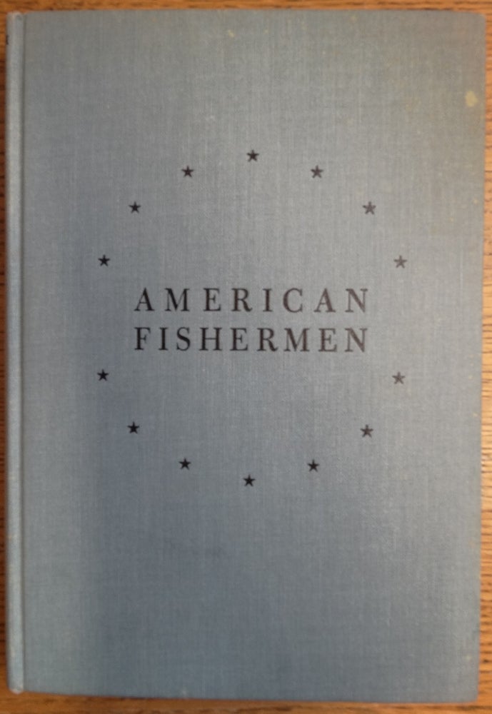 Item #155160 American Fishermen. Albert Cook Church, James B. Connolly.