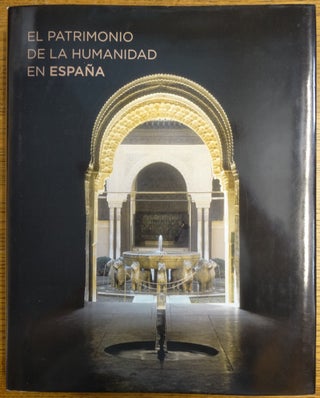 Item #155162 El Patrimonio de la Humanidad en Espana. Juan Antonio Fernandez Duran