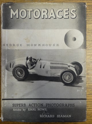 Item #155163 Motoraces. George Monkhouse