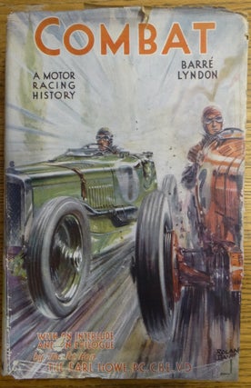 Item #155165 Combat: A Motor Racing History. Barre Lyndon, Earl Howe