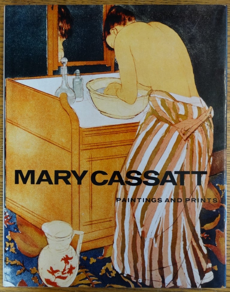 Item #155201 Mary Cassatt: Paintings and Prints. Frank Getlein.