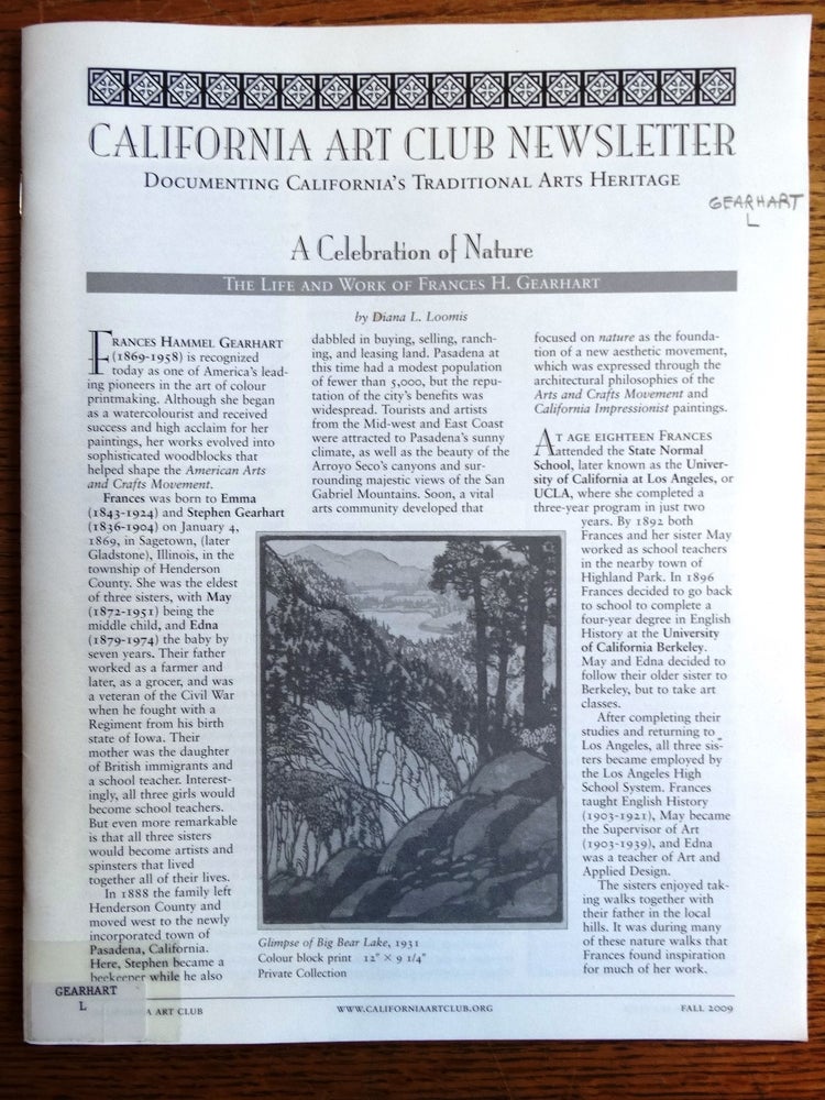 Item #155261 A Celebration of Nature: The Life and Work of Frances H. Gearhart [California Art Club Newsletter, Fall 2009]. Diana L. Loomis.