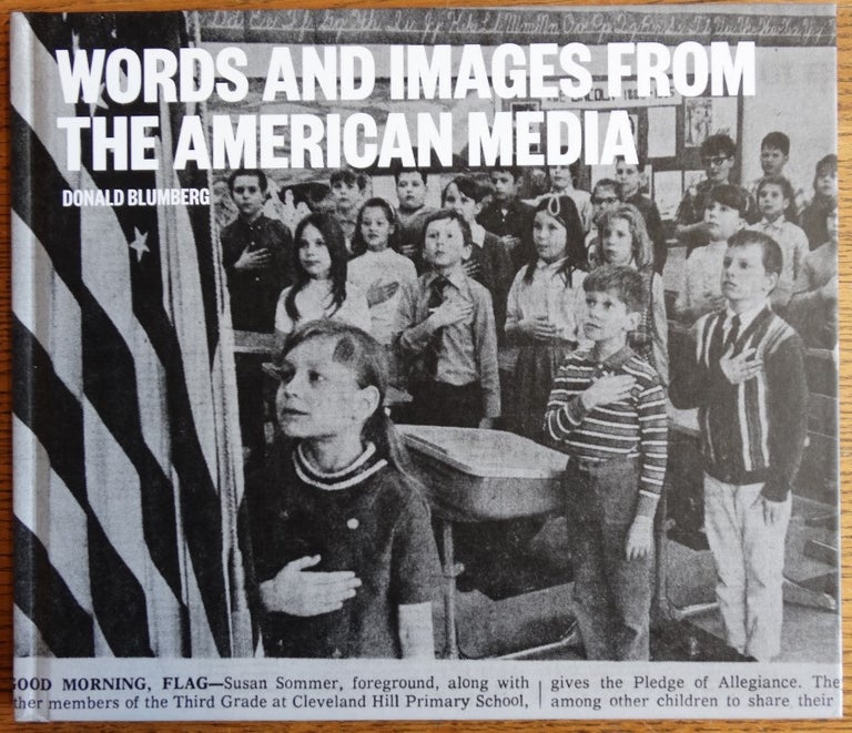 Item #155467 Words and Images from the American Media. Donald Blumberg.