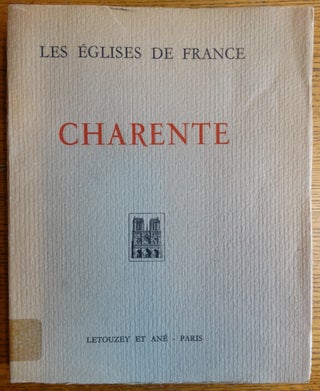 Item #155490 Les Eglises de France: Charente. Jean George