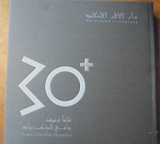 Collecting Memories - 30 Years of the Dar al-Athar al-Islamiyyah