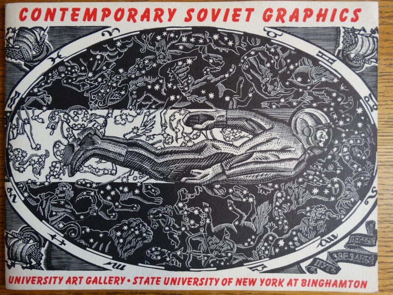 Item #155501 Contemporary Soviet Graphics: A Loan Exhibition from the Union of Soviet Artists, Moscow. Michael Milkovich.