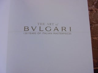 The Art of Bulgari: 130 Years of Italian Masterpieces