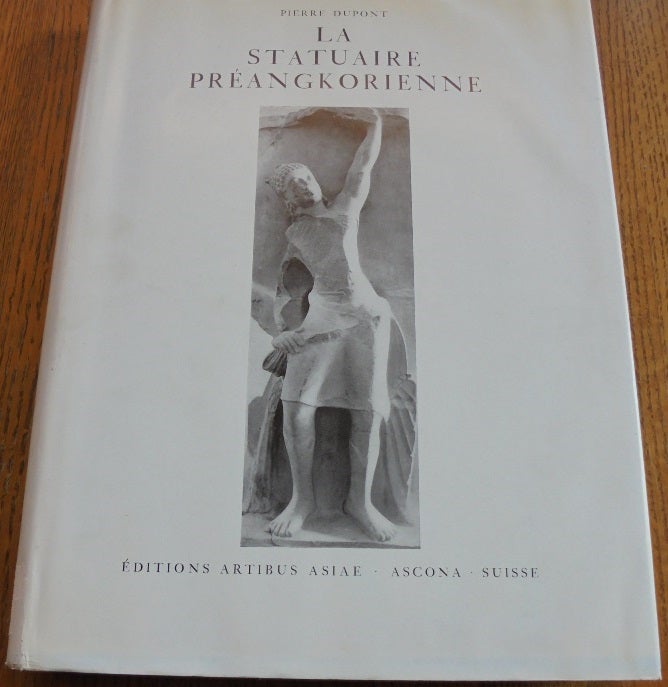 Item #155712 La Statuaire Preangkorienne (Artibus Asiae Supplementum XV). Pierre Dupont.