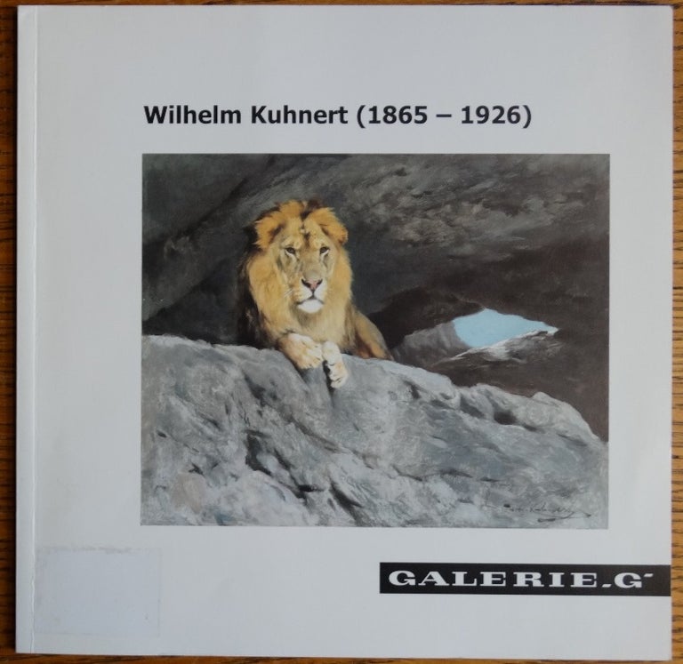 Item #155717 Wilhelm Kuhnert (1865-1926): Ölgemälde, Aquarelle und Grafik. Petra Kern.