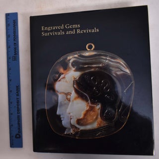 Item #155828 Engraved Gems: Survivals and Revivals (Studies in the History of Art, 54). Clifford...