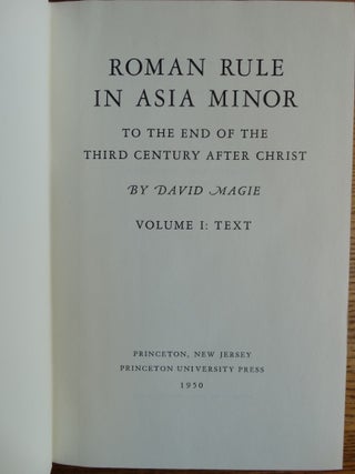 Roman Rule in Asia Minor, to the End of the Third Century after Christ (2 vols.)