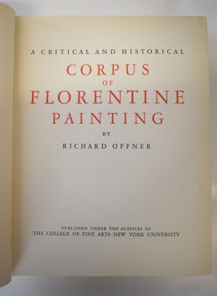 A Critical and Historical Corpus of Florentine Painting, Section 3 The Fourteenth Century (7 volumes in 8 books + Vol. 9)