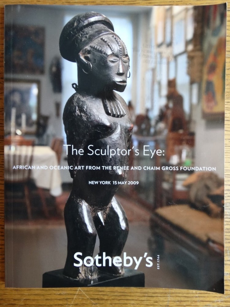 Item #155930 The Sculptor's Eye: African and Oceanic Art from the Renee and Chaim Gross Foundation. Mimi Gross, Irwin Hersey.