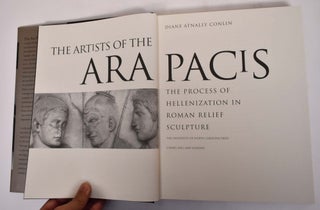 The Artists of the Ara Pacis: The Process of Hellenization in Roman Relief Sculpture