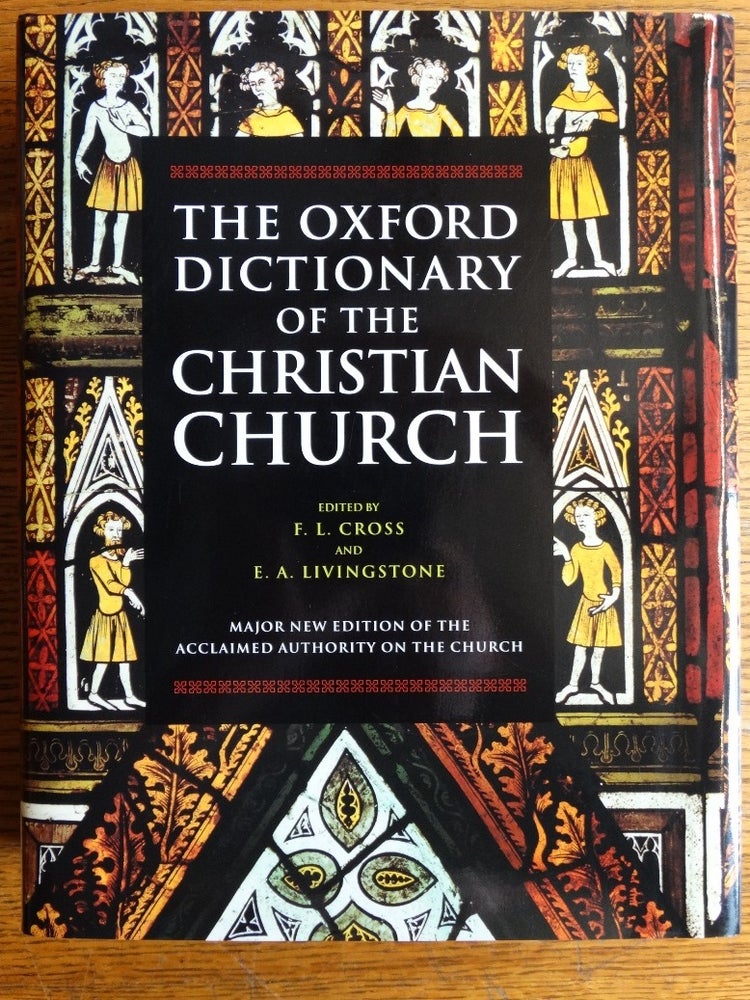 Item #156064 The Oxford Dictionary of the Christian Church. F. L. Cross.